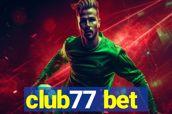 club77 bet